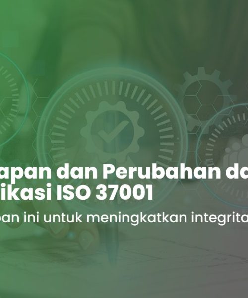 iso 37001:2025, iso 37001:2016, persyaratan iso 37001:2025, dokumen wajib iso 37001:2025, proses audit iso 37001:2025, perbedaan ISO 37001 2025